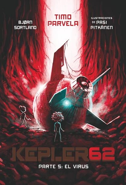 KEPLER62. PARTE 5: EL VIRUS | 9788413183961 | PARVELA, TIMO