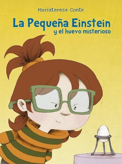 LA PEQUEÑA EINSTEIN Y EL HUEVO MISTERIOSO | 9788491453529 | CONTE, MARIATERESA