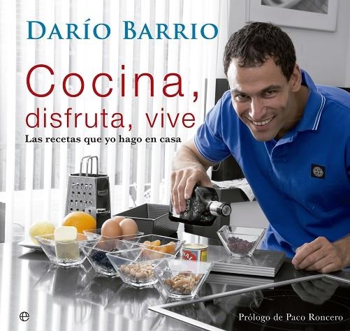 COCINA, DISFRUTA, VIVE | 9788499708096 | BARRIO, DARÍOI