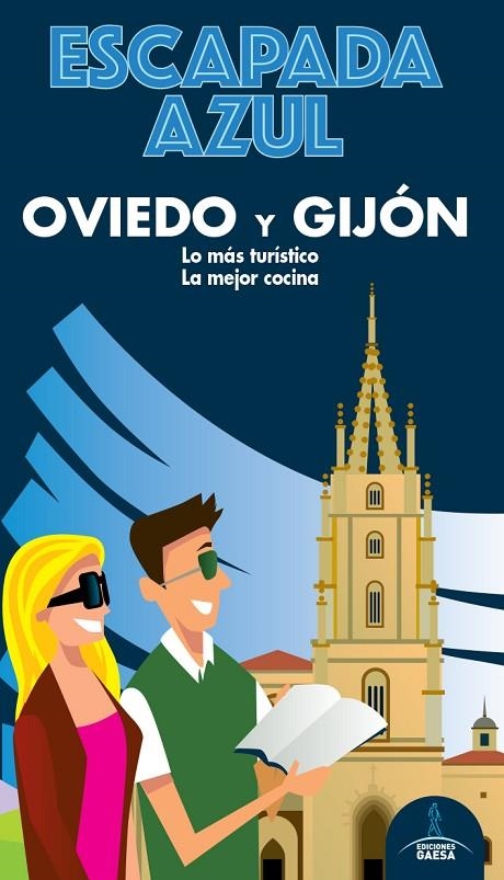 OVIEDO Y GIJÓN ESCAPADA | 9788418343117 | MONREAL, MANUEL / GARCÍA, JESÚS