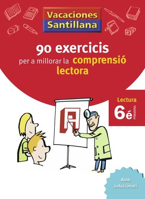 90 EXERCICIS PER A MILLORAR LA COMPRENSIO LECTORA 6 PRIMAR | 9788498073829 | AA.VV