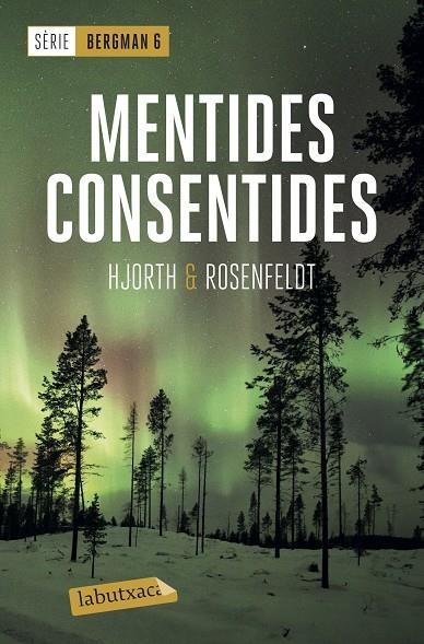 MENTIDES CONSENTIDES | 9788417423667 | HJORTH, MICHAEL / ROSENFELDT, HANS