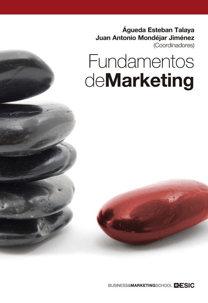 FUNDAMENTOS DE MARKETING | 9788473568913 | ESTEBAN, AGUEDA / MONDEJAR, JUAN ANTONIO / ALTRES