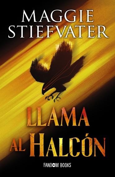 LLAMA AL HALCÓN | 9788418027369 | STIEFVATER, MAGGIE