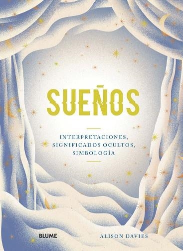 SUEÑOS | 9788418075124 | DAVIES, ALISON / SOTÉS VICENTE, JESÚS