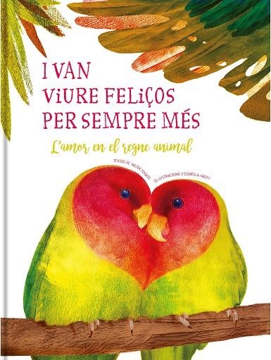 I VAN VIURE FELIÇOS PER SEMPRE MES | 9788413342306