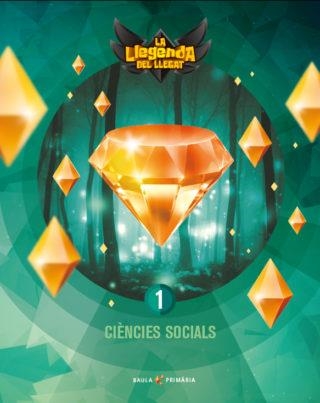 CIÈNCIES SOCIALS 1R PRIMÀRIA LA LA LLEGENDA DEL LLEGAT | 9788447938858 | GONZALO GAMO, SUSANA