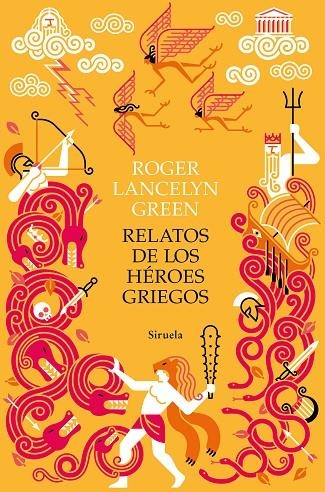 RELATOS DE LOS HÉROES GRIEGOS | 9788418245671 | GREEN, ROGER LANCELYN