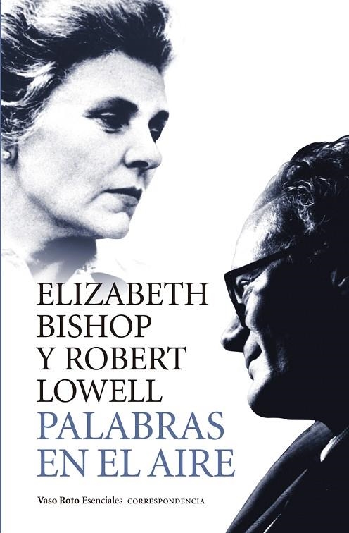 PALABRAS EN EL AIRE | 9788416193813 | BISHOP ELIZABETH / LOWELL ROBERT