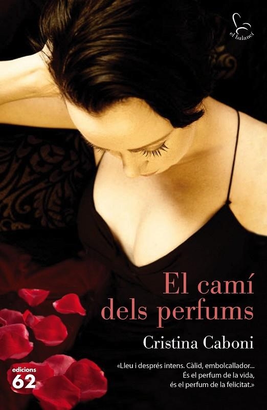 CAMÍ DELS PERFUMS EL | 9788429774016 | CRISTINA CABONI