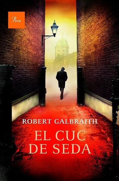 CUC DE SEDA EL | 9788475885612 | ROBERT GALBRAITH