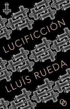 LUCIFICCIÓN | 9788494995361 | RUEDA, LLUÍS