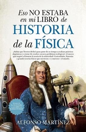 ESO NO ESTABA (LEB) HIST. DE LA FÍSICA | 9788417547295 | MARTÍNEZ ORTEGA, ALFONSO