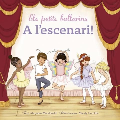 ELS PETITS BALLARINS. A L´ESCENARI! | 9788491453895 | MACDONALD, MARYANN