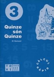 QUINZE SÓN QUINZE. QUADERN 3 | 9788481314595 | QUINZET