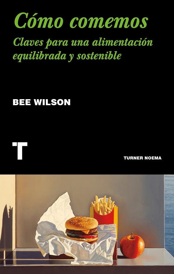 CÓMO COMEMOS | 9788417866563 | WILSON, BEE