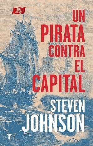 UN PIRATA CONTRA EL CAPITAL | 9788417866235 | JOHNSON, STEVEN