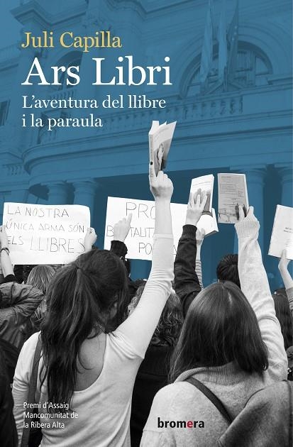 ARS LIBRI. L'AVENTURA DEL LLIBRE I LA PARAULA | 9788413580104 | CAPILLA FUENTES, JULI