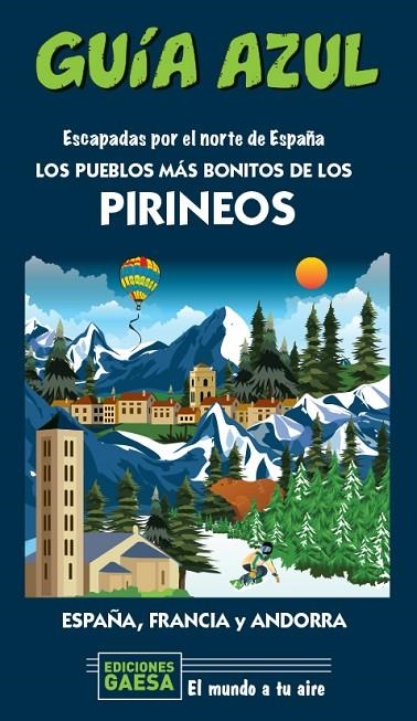 LOS PUEBLOS MÁS BONITOS DE LOS PIRINEOS | 9788418343131 | MONREAL, MANUEL / GARCÍA, JESÚS