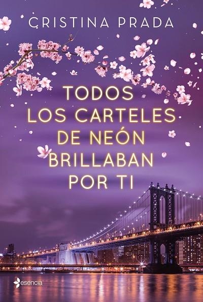 TODOS LOS CARTELES DE NEÓN BRILLABAN POR TI | 9788408223672 | PRADA, CRISTINA