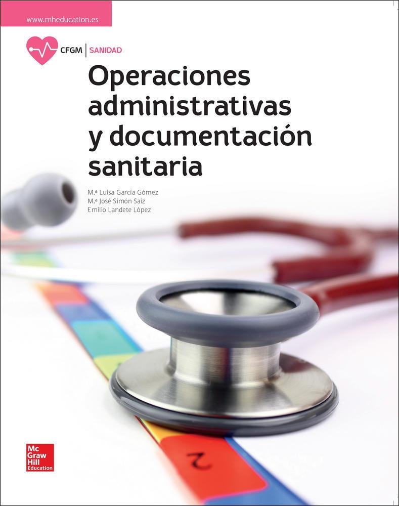 OPERACIONES ADMINISTRATIVAS Y DOCUMENTACION SANITARIA GM. LIBRO ALUMN O. | 9788448612023 | GARCÍA,Mª LUISA / SIMÓN,Mª JOSÉ / LANDETE,EMILIO