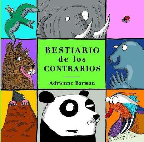 BESTIARIO DE LOS CONTRARIOS | 9788412079074 | BARMAN, ADRIANNE