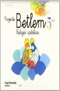 RELIGIO CATOLICA PROJECTE BETLEM 5 ANYS | 9788479116102 | SIERRA I FABRA, JORDI