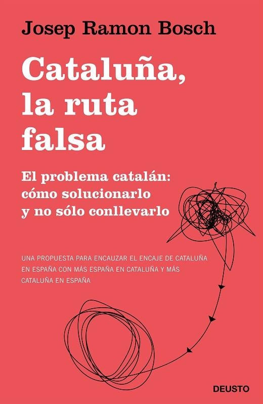 CATALUÑA, LA RUTA FALSA | 9788423431540 | BOSCH, JOSEP RAMON