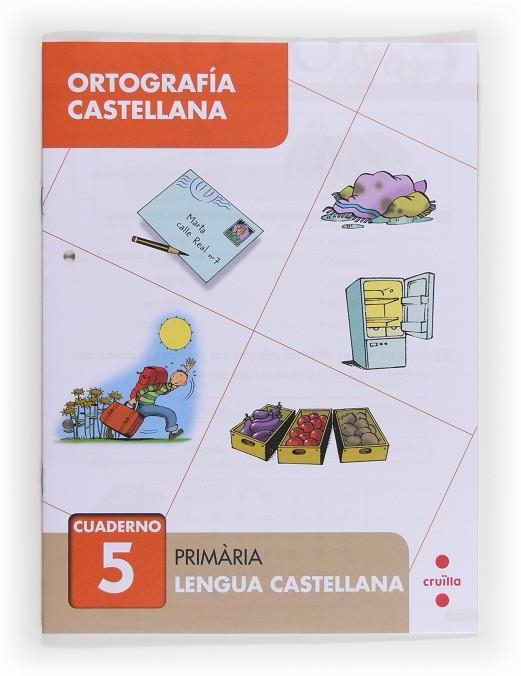 ORTOGRAFÍA CASTELLANA 5. PRIMÀRIA | 9788466133036 | CERVERA, MARÍA DEL MAR