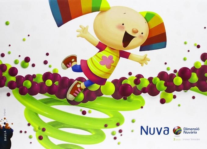 NUVA INFANTIL CARPETA 3 ANYS 1R TRIMESTRE DIMENSIÓ NUVÀRIA | 9788447926145 | CORRALES PERAL, MANUELA / CORRALES PERAL, ROSA MARIA / IGLESIAS IGLESIAS, ROSA MARIA / SÁNCHEZ CORDE