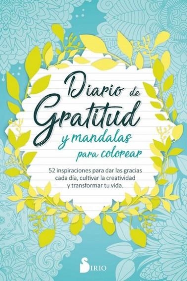 DIARIO DE GRATITUD Y MANDALAS PARA COLOREAR | 9788418000737 | PRESS, SIRIO