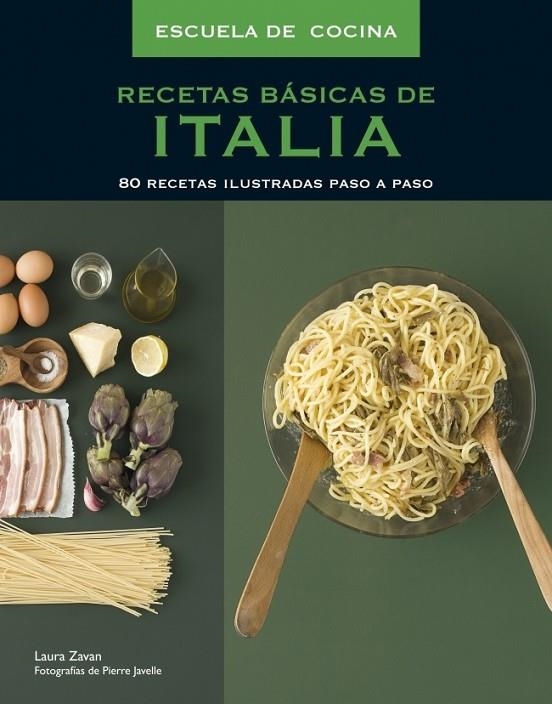 RECETAS BASICAS DE ITALIA | 9788425343476 | ZAVAN, LAURA