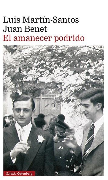 EL AMANECER PODRIDO | 9788418218682 | MARTÍN-SANTOS, LUIS / BENET, JUAN