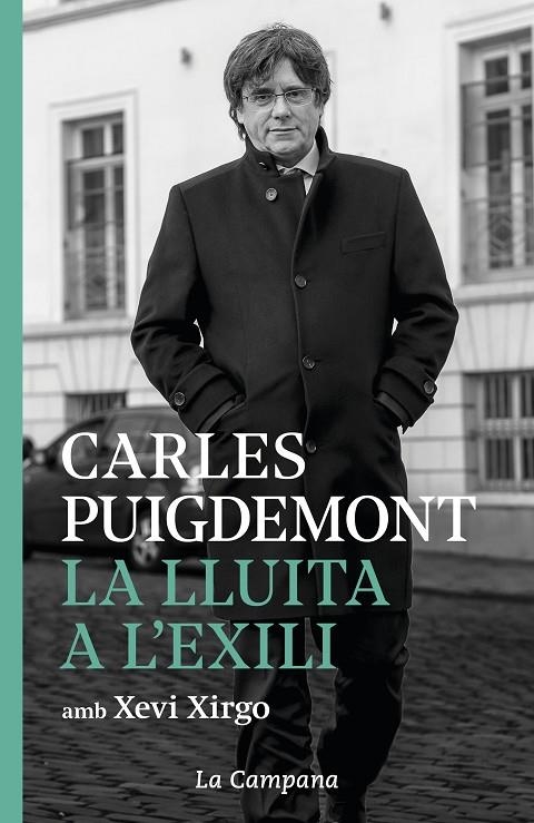 LA LLUITA A L'EXILI 2018-2020 | 9788416863952 | PUIGDEMONT, CARLES / XIRGO, XEVI