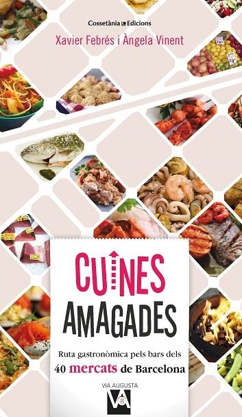 CUINES AMAGADES | 9788490349212 | FEBRÉS VERDÚ, XAVIER / VINENT BESALDUCH, ÀNGELA