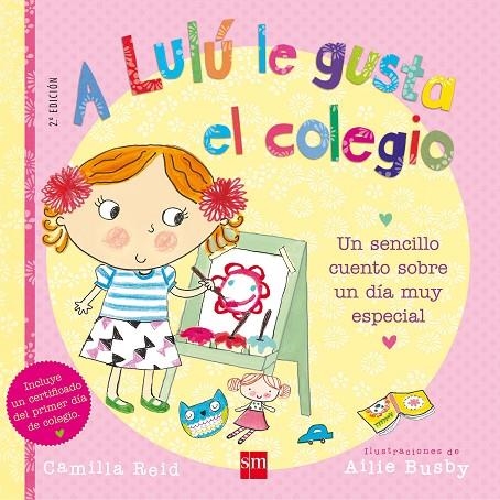 A LULÚ LE GUSTA EL COLEGIO | 9788467560435 | REID, CAMILLA