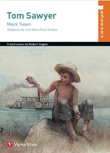 TOM SAWYER (CUCANYA) | 9788468214337 | ANTON GARCIA, FRANCESC / PALAZZO EDITIONS, LTD / PEREZ ZUÑIGA, JOSE Mª