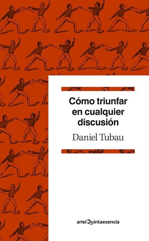 CÓMO TRIUNFAR EN CUALQUIER DISCUSIÓN | 9788434432659 | TUBAU, DANIEL