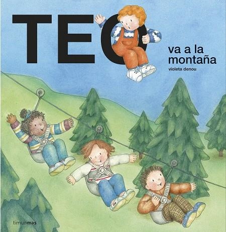 TEO VA A LA MONTAÑA | 9788408232155 | DENOU, VIOLETA