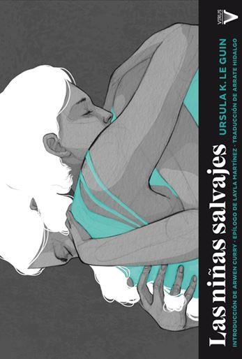 LAS NIÑAS SALVAJES | 9788417870003 | K. LE GUIN, URSULA