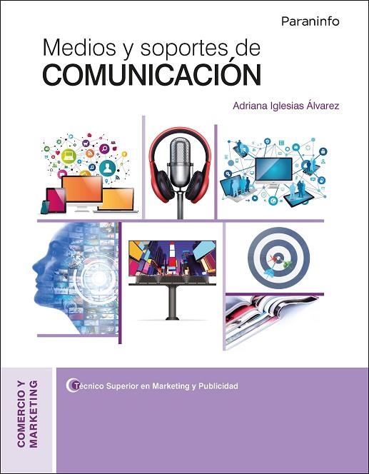 MEDIOS Y SOPORTES DE COMUNICACIÓN | 9788428341936 | IGLESIAS ÁLVAREZ, ADRIANA MARIA