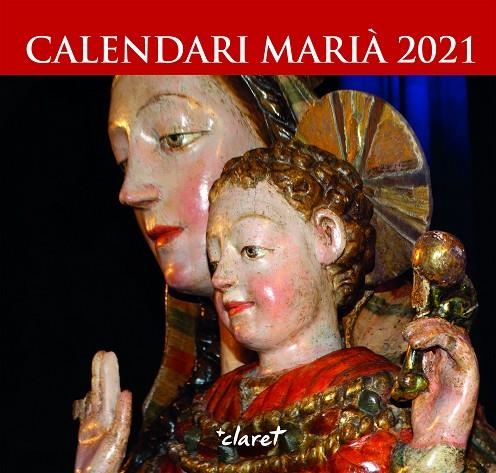 CALENDARI MARIÀ 2021 | 9788491363026 | EQUIP D?EDICIÓ EDITORIAL CLARET