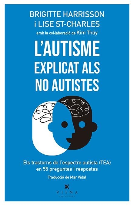 L'AUTISME EXPLICAT ALS NO AUTISTES | 9788417998387 | HARRISSON, BRIGITTE / ST-CHARLES, LISE