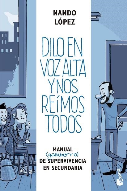 DILO EN VOZ ALTA Y NOS REÍMOS TODOS | 9788427047587 | LÓPEZ, NANDO