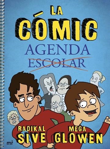 LA CÓMIC-AGENDA | 9788427047679 | MEGAGLOWEN / RADIKAL SIVE