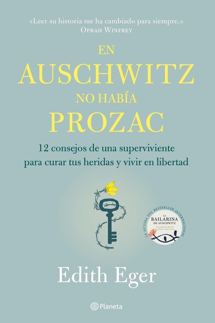 EN AUSCHWITZ NO HABÍA PROZAC | 9788408233220 | EGER, EDITH