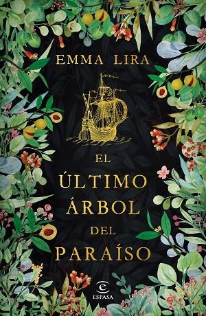 EL ÚLTIMO ÁRBOL DEL PARAÍSO | 9788467058826 | LIRA, EMMA