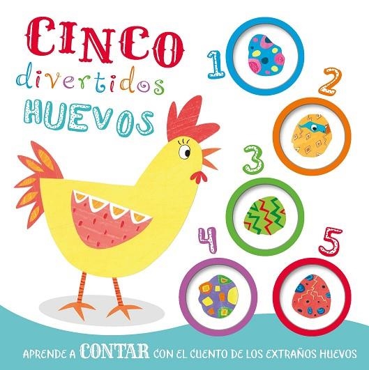 APRENDE CONTAR CINCO DIVERTIDOS HUEVOS | 9788413342849