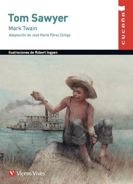 TOM SAWYER CUCAÑA | 9788468201047 | ANTON GARCIA, FRANCESC / PALAZZO EDITIONS, LTD / PEREZ ZUÑIGA, JOSE Mª