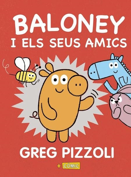 BALONEY I ELS SEUS AMICS | 9788448950880 | PIZZOLI, GREG